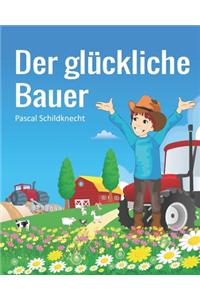 Der glückliche Bauer