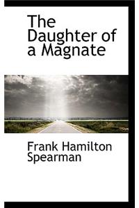 The Daughter of a Magnate