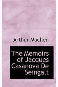 The Memoirs of Jacques Casanova de Seingalt