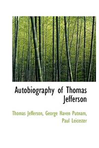 Autobiography of Thomas Jefferson