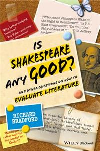 Is Shakespeare Any Good?