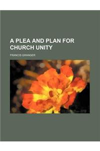 A Plea and Plan for Church Unity