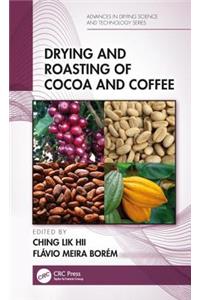 Drying and Roasting of Cocoa and Coffee