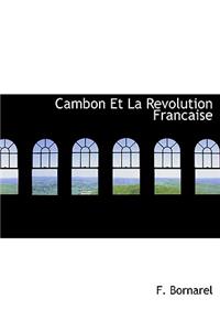 Cambon Et La Revolution Francaise