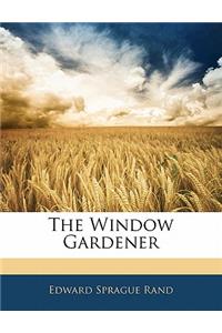 The Window Gardener