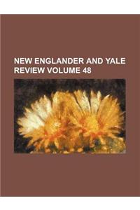 New Englander and Yale Review Volume 48