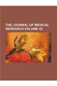 The Journal of Medical Research Volume 42