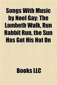 Songs with Music by Noel Gay
