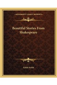 Beautiful Stories From Shakespeare