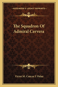 Squadron of Admiral Cervera