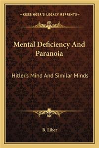 Mental Deficiency and Paranoia