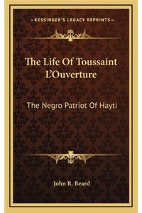 The Life of Toussaint L'Ouverture