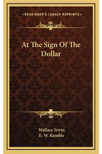 At the Sign of the Dollar