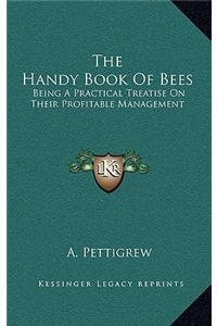 The Handy Book of Bees