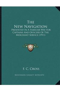 The New Navigation