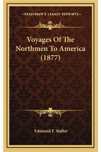 Voyages of the Northmen to America (1877)