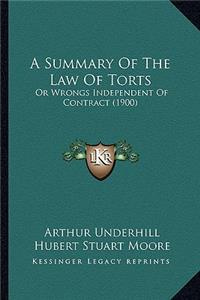 Summary of the Law of Torts