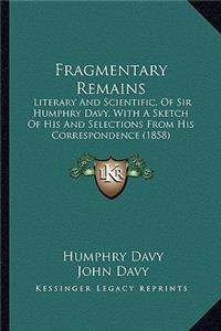 Fragmentary Remains