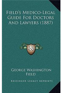 Field's Medico-Legal Guide for Doctors and Lawyers (1887)