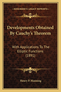 Developments Obtained By Cauchy's Theorem