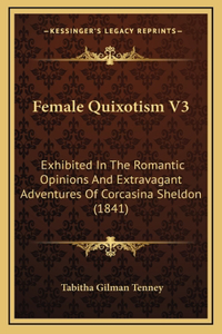Female Quixotism V3
