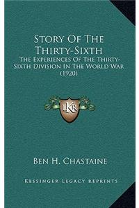 Story Of The Thirty-Sixth