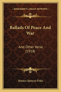 Ballads Of Peace And War