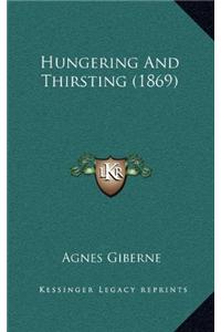 Hungering And Thirsting (1869)