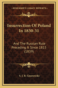 Insurrection Of Poland In 1830-31