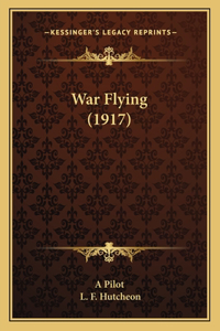 War Flying (1917)