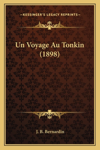 Voyage Au Tonkin (1898)