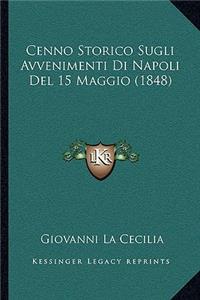 Cenno Storico Sugli Avvenimenti Di Napoli Del 15 Maggio (1848)