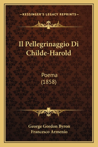 Il Pellegrinaggio Di Childe-Harold