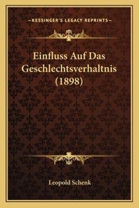 Einfluss Auf Das Geschlechtsverhaltnis (1898)