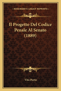Il Progetto Del Codice Penale Al Senato (1889)