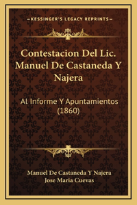 Contestacion Del Lic. Manuel De Castaneda Y Najera