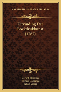 Uitvinding Der Boekdrukkunst (1767)