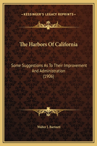 The Harbors Of California