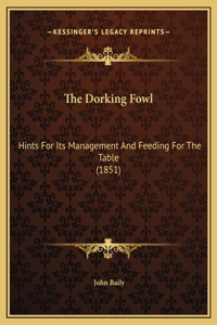 The Dorking Fowl