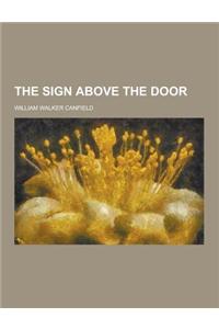 The Sign Above the Door