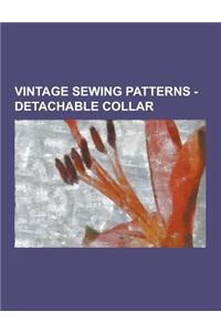 Vintage Sewing Patterns - Detachable Collar: Advance 2452, Advance 3017, Advance 5216, Advance 5560, Advance 5888, Advance 6010, Advance 6308, Advance