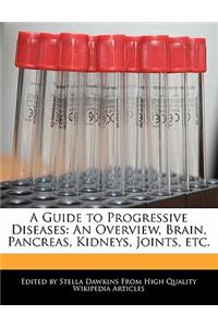 A Guide to Progressive Diseases