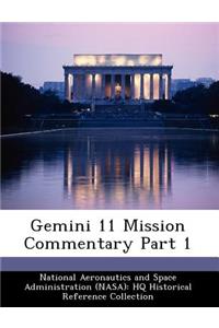 Gemini 11 Mission Commentary Part 1