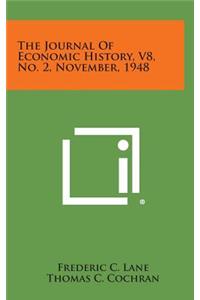The Journal of Economic History, V8, No. 2, November, 1948