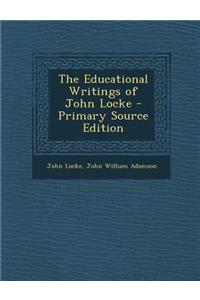 Educational Writings of John Locke