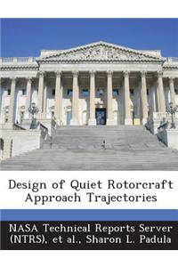 Design of Quiet Rotorcraft Approach Trajectories