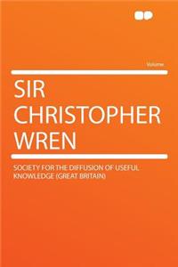 Sir Christopher Wren