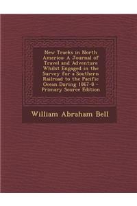 New Tracks in North America