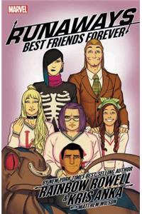 Runaways By Rainbow Rowell Vol. 2: Best Friends Forever