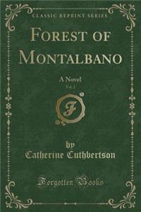 Forest of Montalbano, Vol. 2